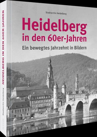 Heidelberg in den 60er-Jahren