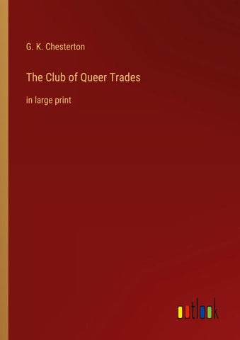The Club of Queer Trades
