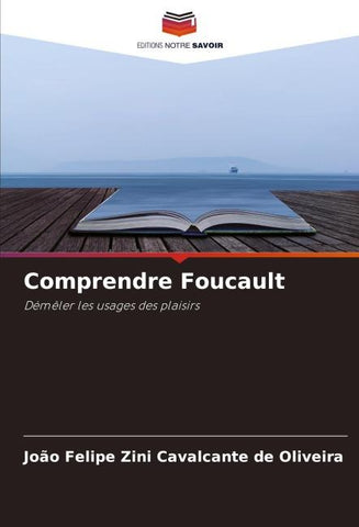 Comprendre Foucault