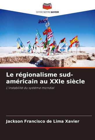 Le régionalisme sud-américain au XXIe siècle