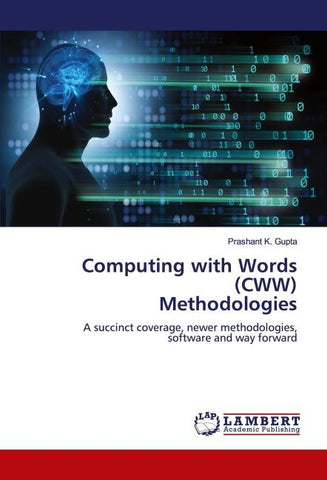 Computing with Words (CWW) Methodologies