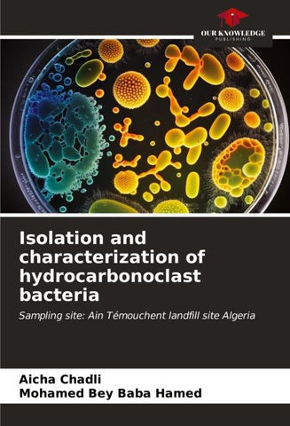 Isolation and characterization of hydrocarbonoclast bacteria