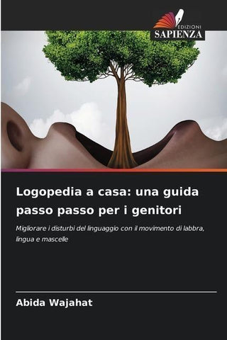 Logopedia a casa: una guida passo passo per i genitori