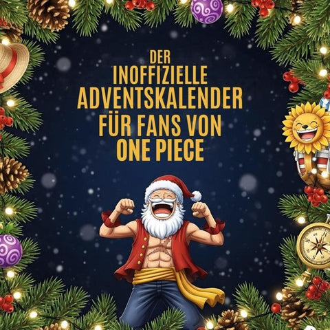Der inoffizielle Adventskalender für Fans von One Piece
