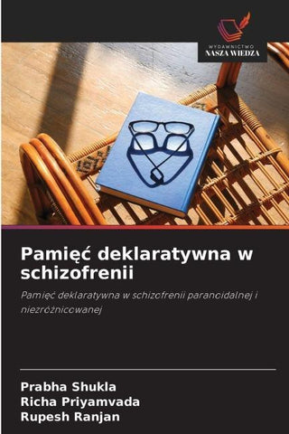 Pami¿¿ deklaratywna w schizofrenii