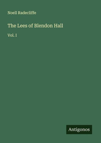 The Lees of Blendon Hall