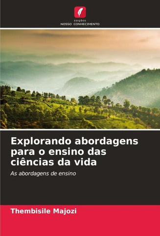 Explorando abordagens para o ensino das ciências da vida