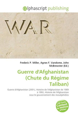 Guerre d'Afghanistan (Chute du Régime Taliban)