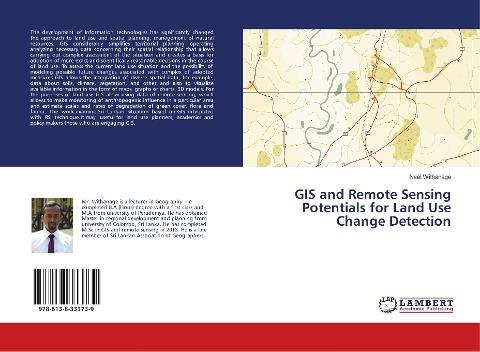 GIS and Remote Sensing Potentials for Land Use Change Detection
