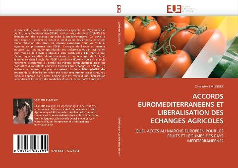 ACCORDS EUROMEDITERRANEENS ET LIBERALISATION DES ECHANGES AGRICOLES