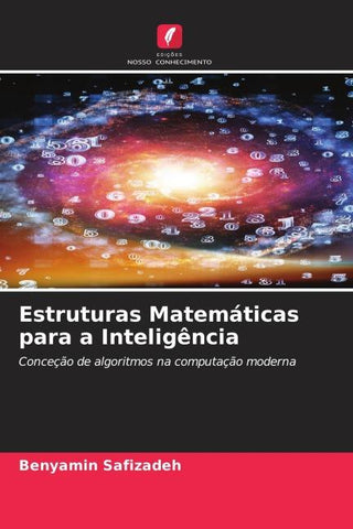 Estruturas Matemáticas para a Inteligência