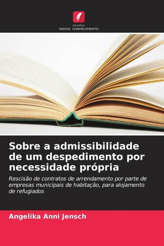 Sobre a admissibilidade de um despedimento por necessidade própria