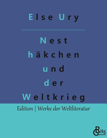Nesthäkchen und der Weltkrieg