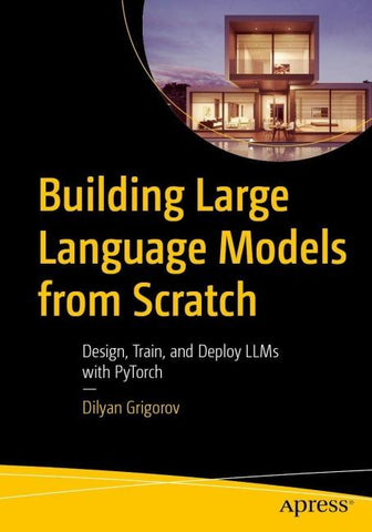 Building Large Language Models from Scratch