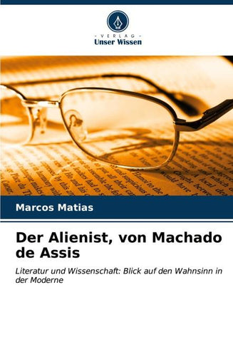 Der Alienist, von Machado de Assis