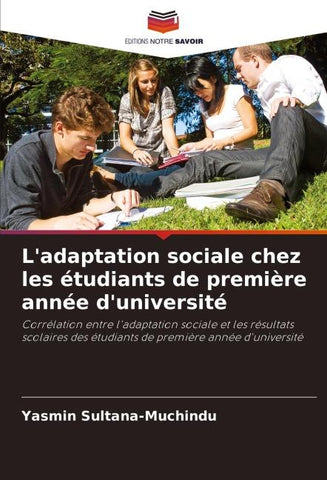 L'adaptation sociale chez les étudiants de première année d'université