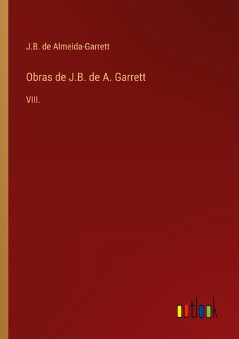 Obras de J.B. de A. Garrett