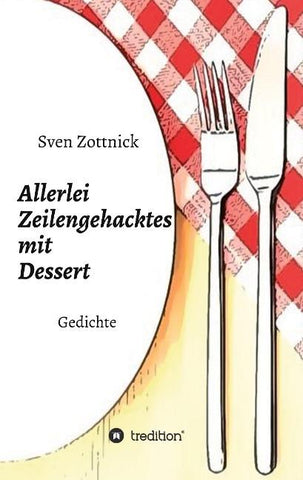 Allerlei Zeilengehacktes mit Dessert