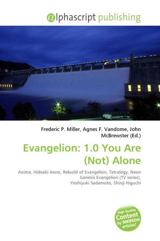 Evangelion: 1.0 You Are (Not) Alone