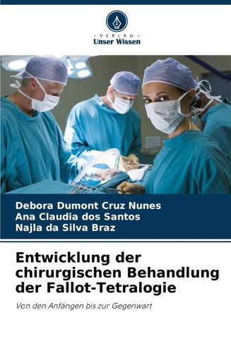 Entwicklung der chirurgischen Behandlung der Fallot-Tetralogie