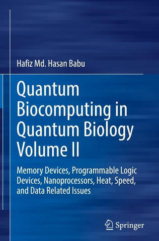 Quantum Biocomputing in Quantum Biology Volume II