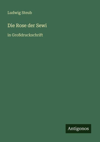 Die Rose der Sewi