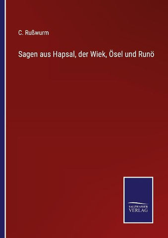 Sagen aus Hapsal, der Wiek, Ösel und Runö