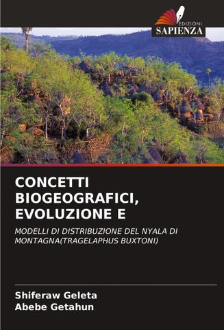CONCETTI BIOGEOGRAFICI, EVOLUZIONE E