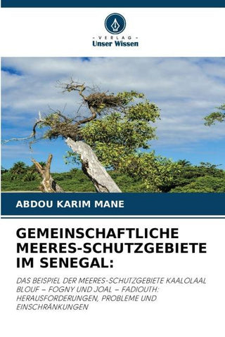 GEMEINSCHAFTLICHE MEERES-SCHUTZGEBIETE IM SENEGAL:
