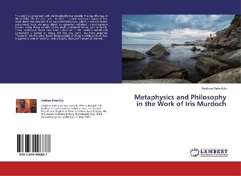 Metaphysics and Philosophy in the Work of Iris Murdoch