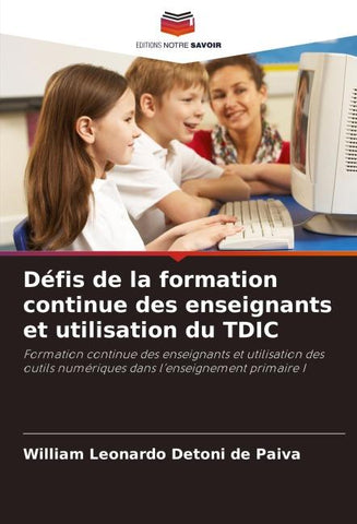 Défis de la formation continue des enseignants et utilisation du TDIC