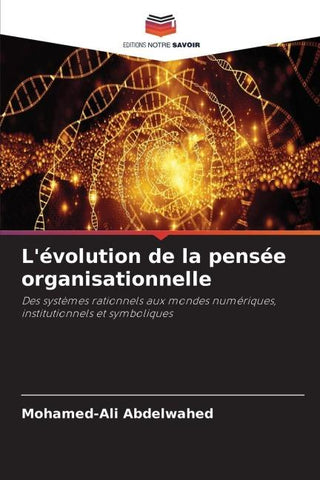 L'évolution de la pensée organisationnelle