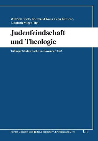 Judenfeindschaft und Theologie