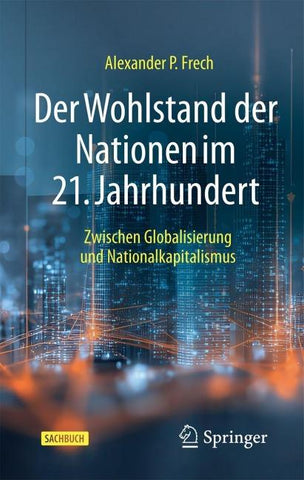 Der Wohlstand der Nationen im 21. Jahrhundert
