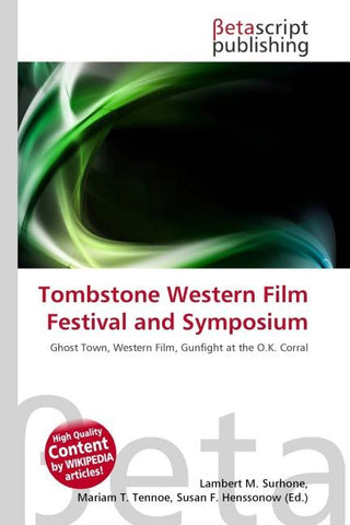 Tombstone Western Film Festival and Symposium