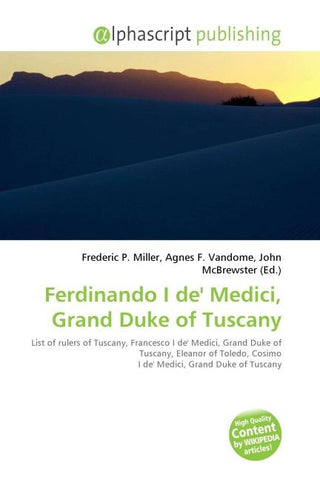 Ferdinando I de' Medici, Grand Duke of Tuscany
