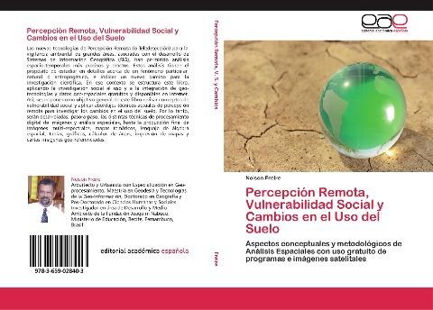 Percepción Remota, Vulnerabilidad Social y Cambios en el Uso del Suelo