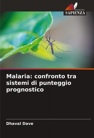 Malaria: confronto tra sistemi di punteggio prognostico