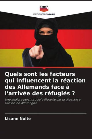 Quels sont les facteurs qui influencent la réaction des Allemands face à l'arrivée des réfugiés ?