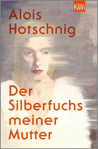 Der Silberfuchs meiner Mutter