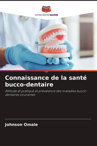 Connaissance de la santé bucco-dentaire