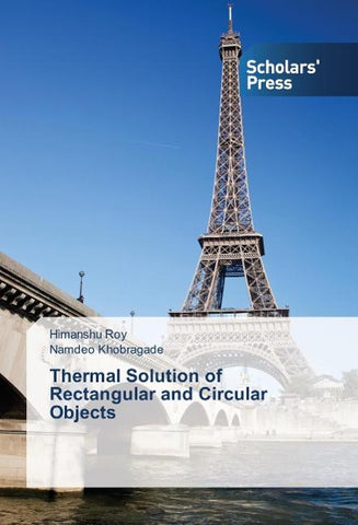 Thermal Solution of Rectangular and Circular Objects