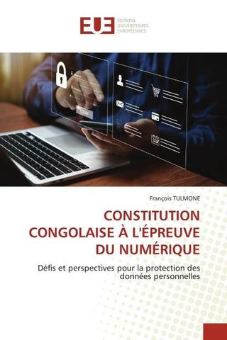 CONSTITUTION CONGOLAISE À L'ÉPREUVE DU NUMÉRIQUE