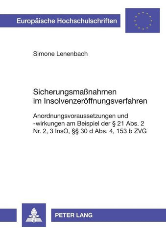 Sicherungsmaßnahmen im Insolvenzeröffnungsverfahren