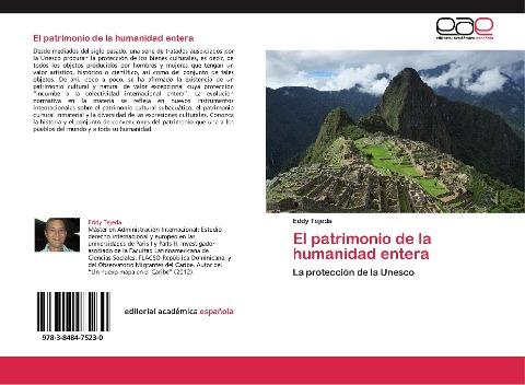El patrimonio de la humanidad entera
