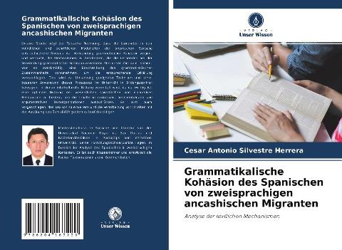 Grammatikalische Kohäsion des Spanischen von zweisprachigen ancashischen Migranten