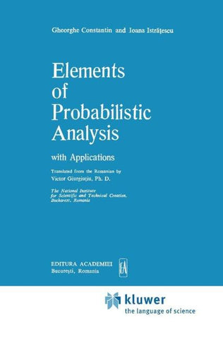 Elements of Probabilistic Analysis with Applications