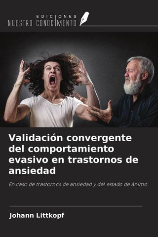 Validación convergente del comportamiento evasivo en trastornos de ansiedad
