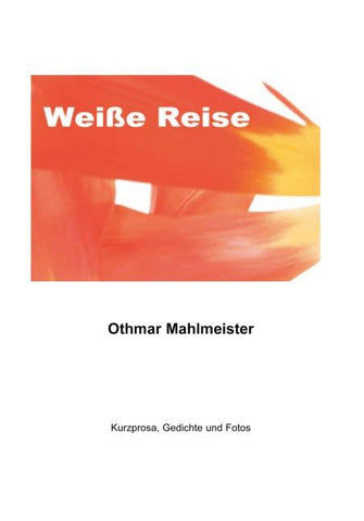 Weiße Reise