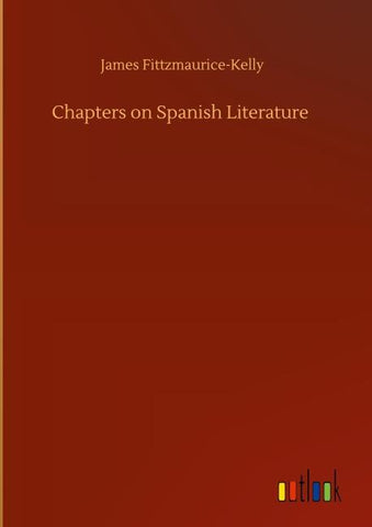 Chapters on Spanish Literature